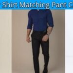 Blue Colour Shirt Matching Pant Combination