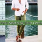 Green Pant Matching Shirt Combinations