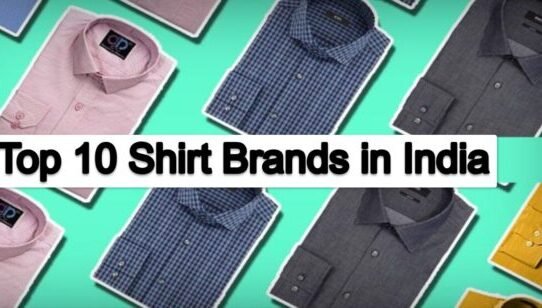 Top 10 Famous Shirt Brands in India