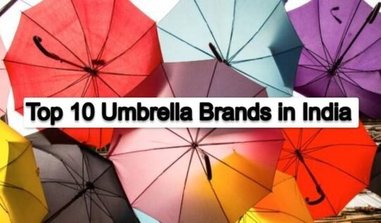 Top 10 Famous Umbrella Brands in India