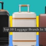 Top 10 Luggage Brands In The World