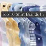 Top 10 Shirt Brands In The World
