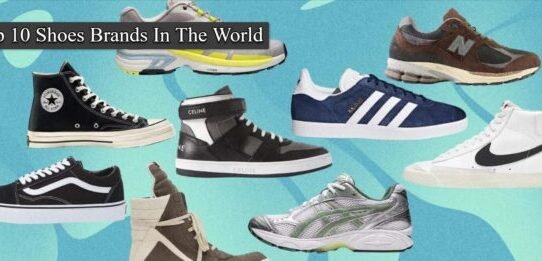 Top 10 Famous Shoes Brands In The World