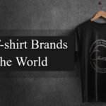 Top 10 T-shirt Brands in the World